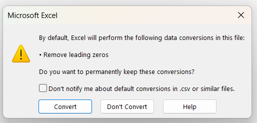 Opened in Excel leading zeros removal prompt